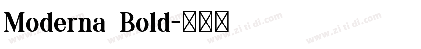 Moderna Bold字体转换 Moderna Bold字体转换